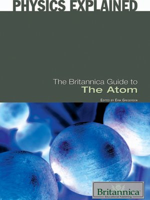 cover image of The Britannica Guide to the Atom